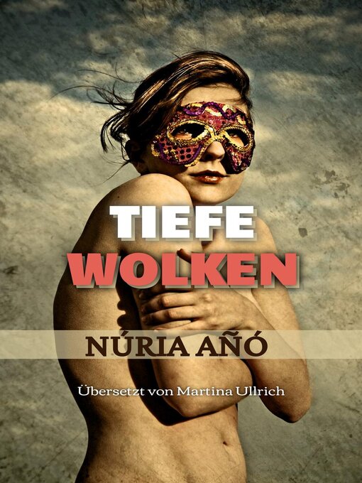 Title details for Tiefe Wolken by Núria Añó - Available